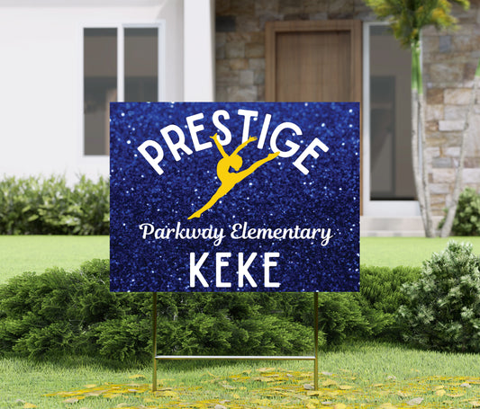 Parkway Elem. Prestige Yard Sign